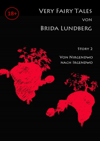 Brida Lundberg: Von Nirgendwo nach Irgendwo