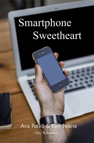 Ava Patell, Kim Pearse: Smartphone Sweetheart