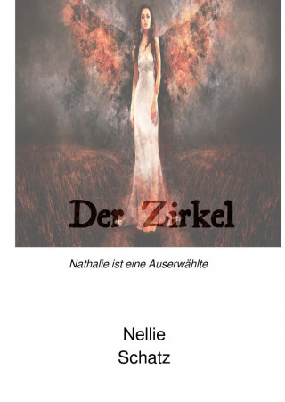 Nellie Schatz: Der Zirkel