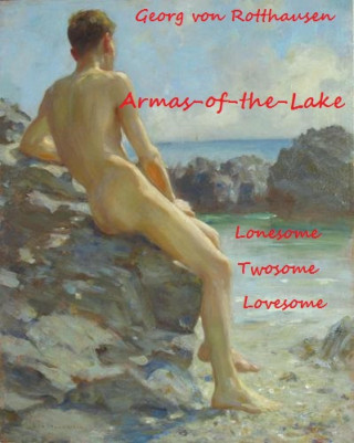 Georg von Rotthausen: Armas-of-the-Lake