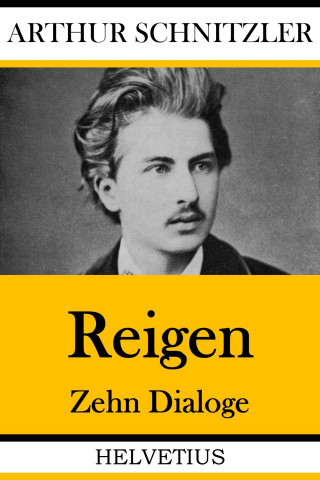 Arthur Schnitzler: Reigen