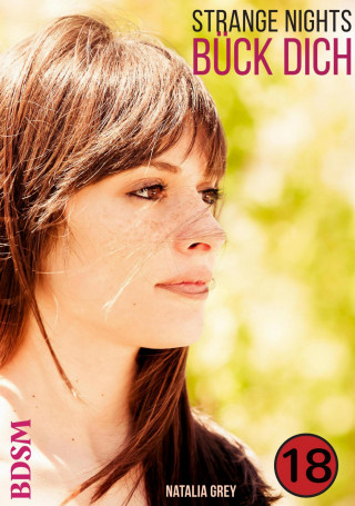 Natalia Grey: Bück Dich