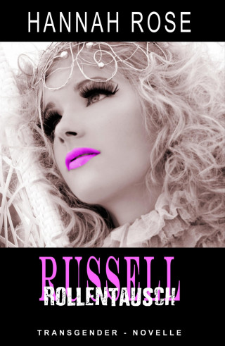 Hannah Rose: Russell - Rollentausch