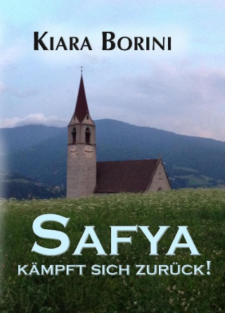Kiara Borini: Safya kämpft sich zurück!
