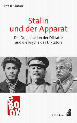 Fritz B. Simon: Stalin und der Apparat