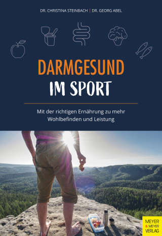 Christina Steinbach, Georg Abel: Darmgesund im Sport
