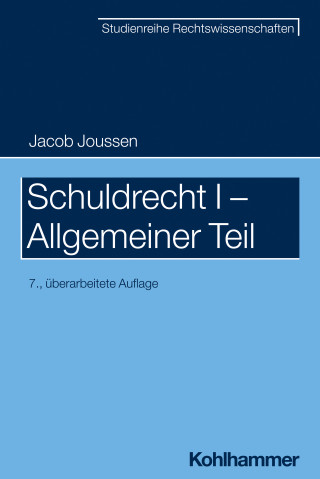 Jacob Joussen: Schuldrecht I - Allgemeiner Teil