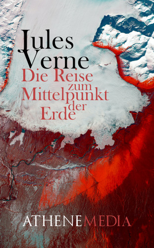Jules Verne: Eine Reise zum Mittelpunkt der Erde
