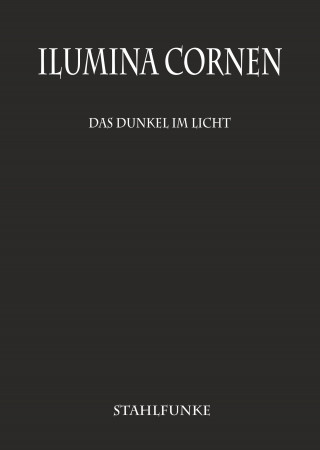 Stahlfunke: Ilumina Cornen