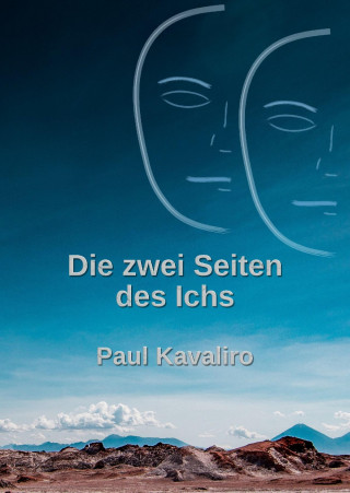 Paul Kavaliro: Die zwei Seiten des Ichs