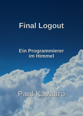 Paul Kavaliro: Final Logout