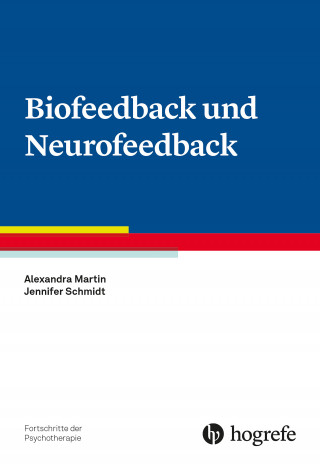 Alexandra Martin, Jennifer Schmidt: Biofeedback und Neurofeedback