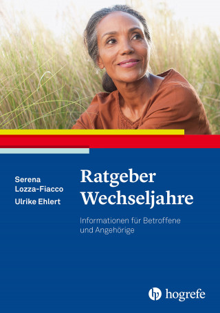 Serena Lozza-Fiacco, Ulrike Ehlert: Ratgeber Wechseljahre