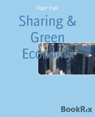 Özgür Ergül: Sharing & Green Economy