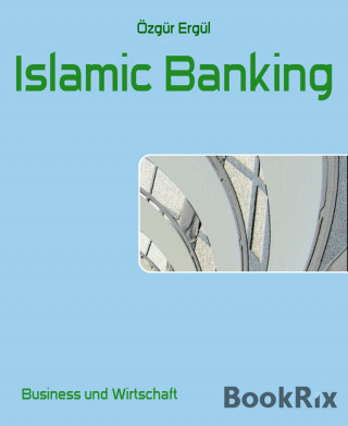 Özgür Ergül: Islamic Banking