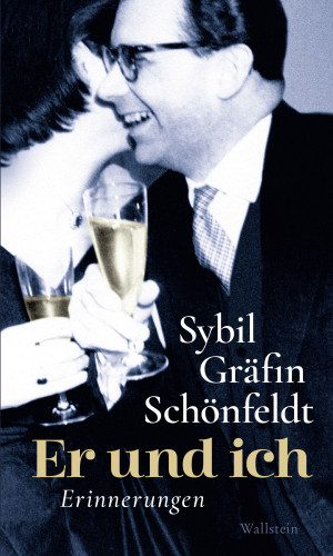 Sybil Gräfin Schönfeldt: Er und ich