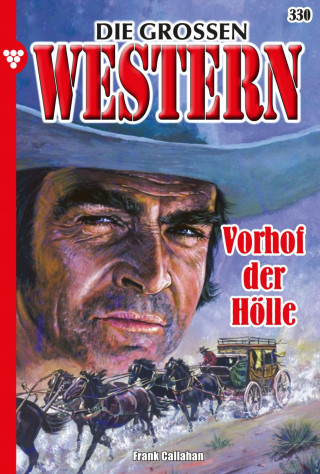 Frank Callahan: Vorhof der Hölle