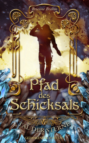 Brienne Brahm: Pfad des Schicksals