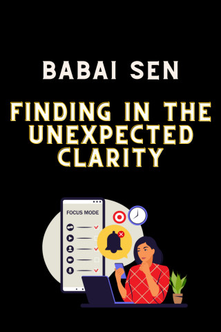 Babai Sen: Finding in the unexpected clarity