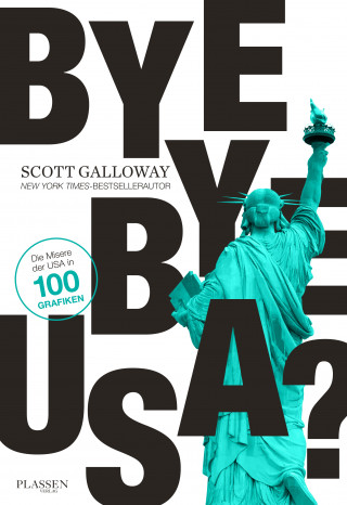 Scott Galloway: Bye-bye, USA?