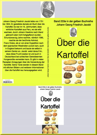 Johann Georg Friedrich Jacobi: Über die Kartoffel – Band 233e in der gelben Buchreihe – bei Jürgen Ruszkowski