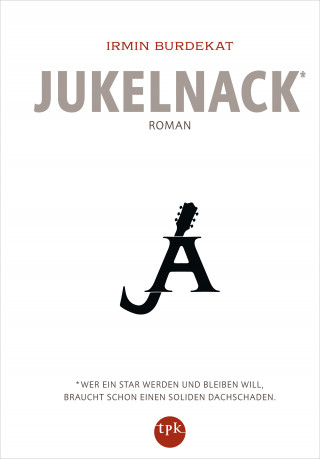 Irmin Burdekat: Jukelnack