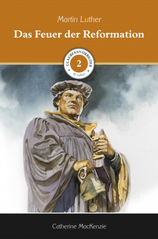 Catherine MacKenzie, Voice of Hope: Das Feuer der Reformation