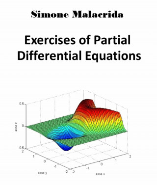 Simone Malacrida: Exercises of Partial Differential Equations