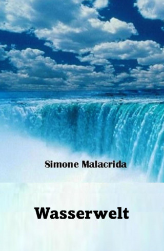 Simone Malacrida: Wasserwelt