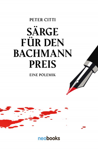 Peter Citti: Särge für den Bachmannpreis