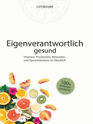 Lichtkindel Daniela Brunk-Rüddel: Eigenverantwortlich gesund!