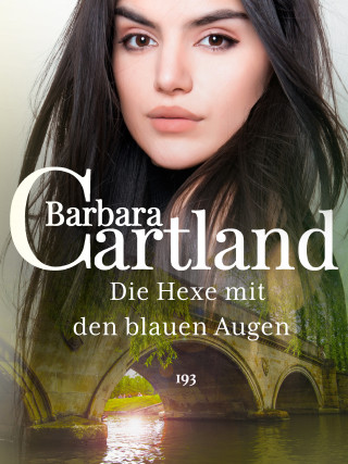 Barbara Cartland: Die Hexe mit den blauen Augen