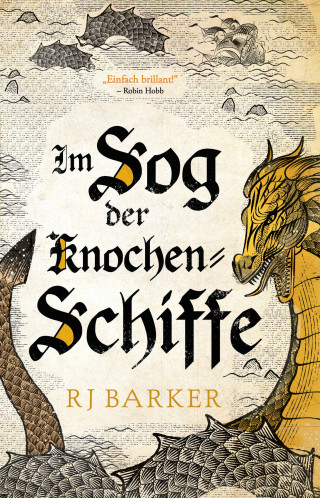 RJ Barker: Im Sog der Knochen-Schiffe