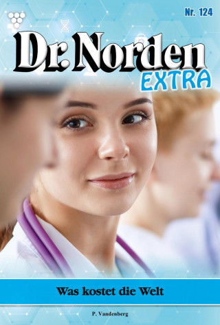 Patricia Vandenberg: Was kostet die Welt