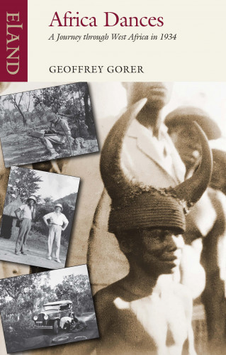 Geoffrey Gorer: Africa Dances