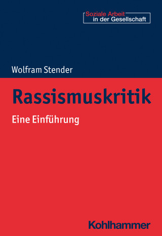 Wolfram Stender: Rassismuskritik