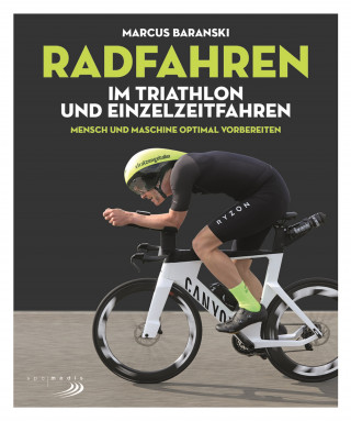 Marcus Baranski: Radfahren im Triathlon und Einzelzeitfahren