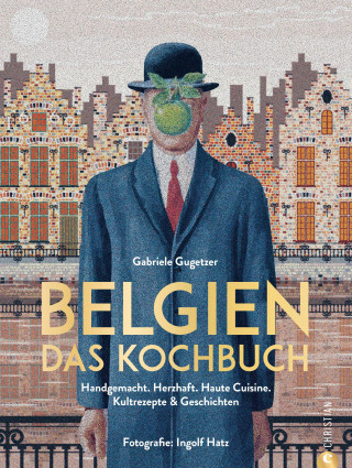 Gabriele Gugetzer: Belgien. Das Kochbuch