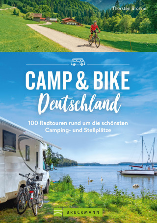 Thorsten Brönner: Camp & Bike Deutschland