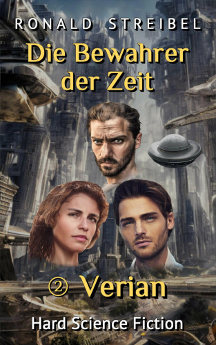 Ronald Streibel: Die Bewahrer der Zeit 2: Verian