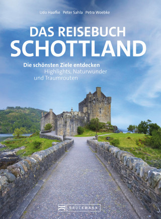 Udo Haafke, Peter Sahla: Das Reisebuch Schottland