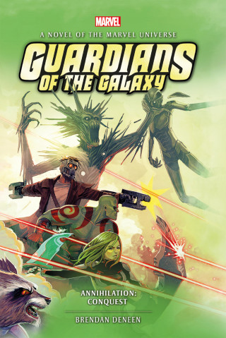 Brendan Deneen: Guardians of the Galaxy - Annihilation: Conquest