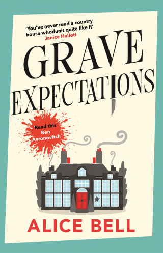 Alice Bell: Grave Expectations