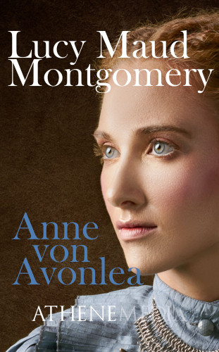 Lucy Maud Montgomery: Anne von Avonlea