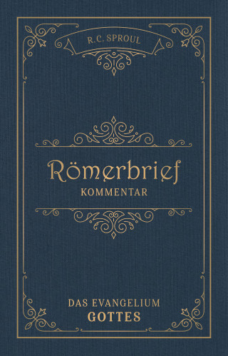 R.C. Sproul: Römerbrief-Kommentar
