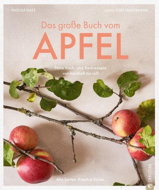 Julia Ruby Hildebrand: Das große Buch vom Apfel