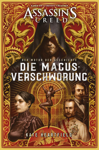 Kate Heartfield: Assassin's Creed: Die Magus-Verschwörung