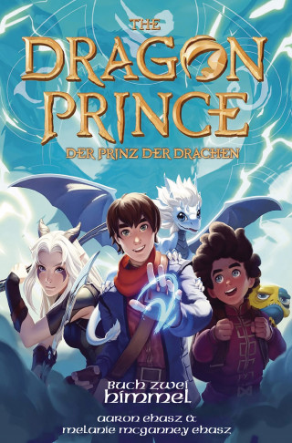 Aaron Ehasz: Dragon Prince – Der Prinz der Drachen Buch 2: Himmel (Roman)