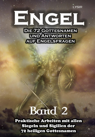 Frater LYSIR: Engel - Band 2