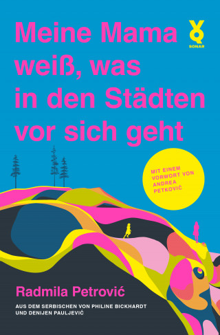 Radmila: Meine Mama weiß, was in den Städten vor sich geht